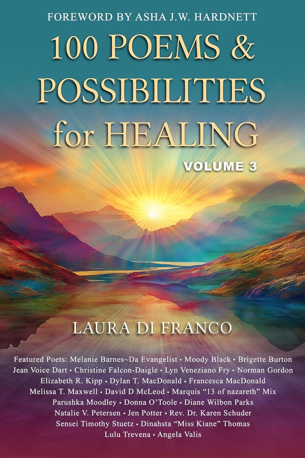 100 Poems & Possibilities for Healing, Volume 3